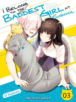 cover image of I Belong to the Baddest Girl at School Volume 03
